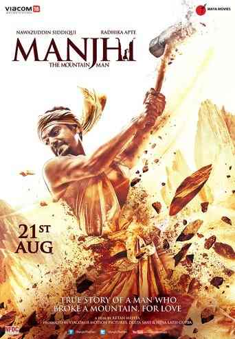 Manjhi The Mountain Man